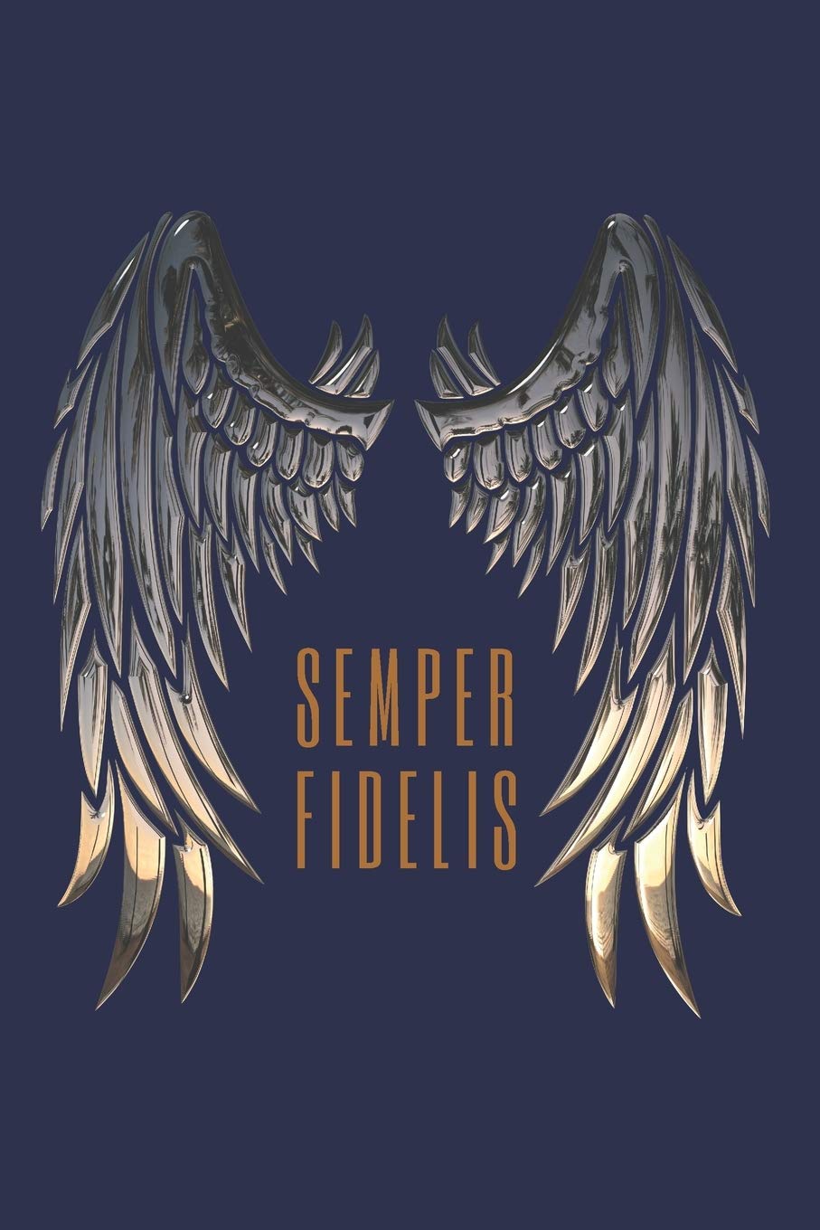 Semper Fidelis: Latin Sentence: Always Faithful Perfect Size 110 Page Journal Notebook Diary (110 Pages, Lined, 6 x 9) Politics & History