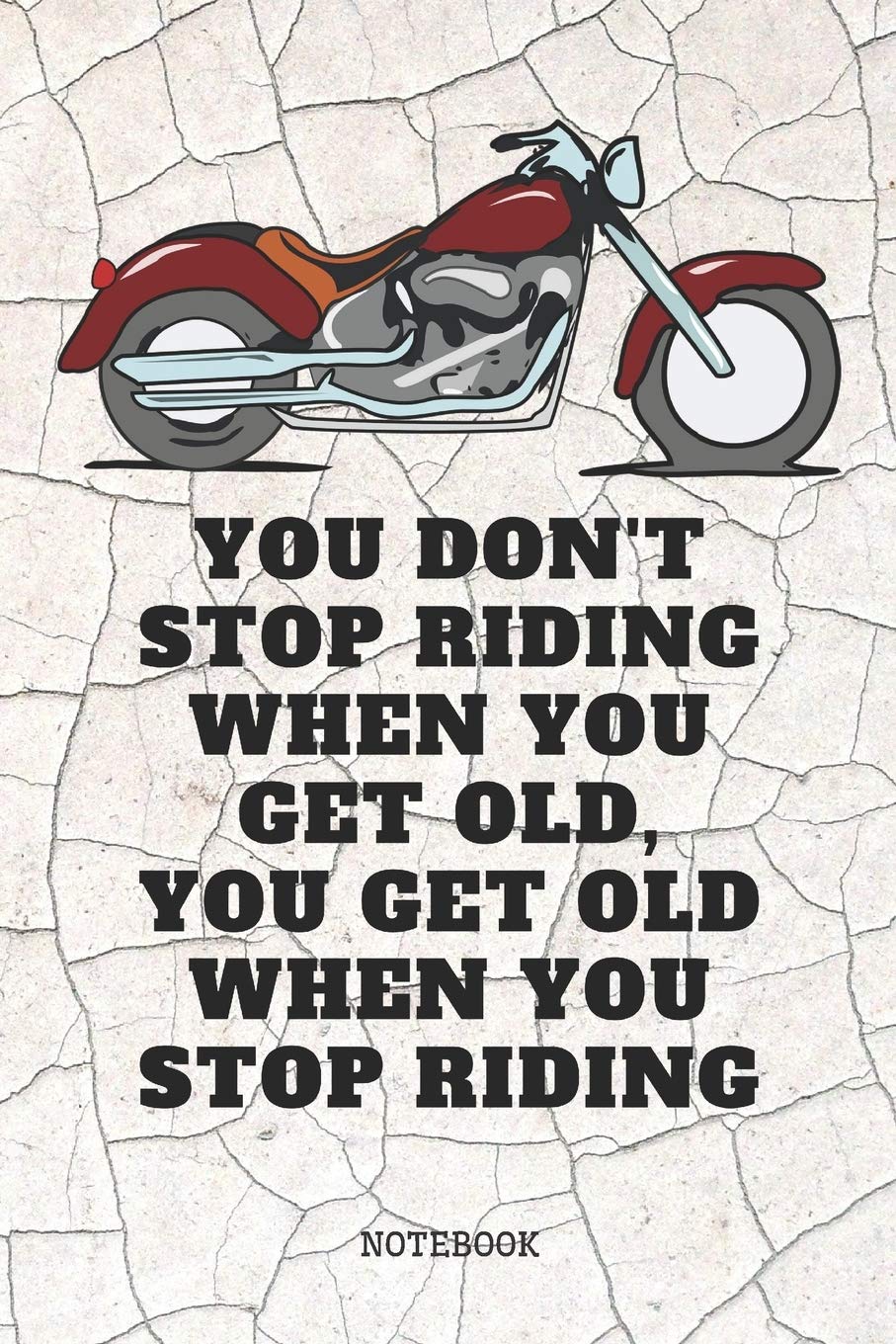 Notebook: Motorbike and Motor Sport Quote / Saying Motorcycle Race and Racing Planner / Organizer / Lined Notebook (6" x 9") Essays & Short Stories
