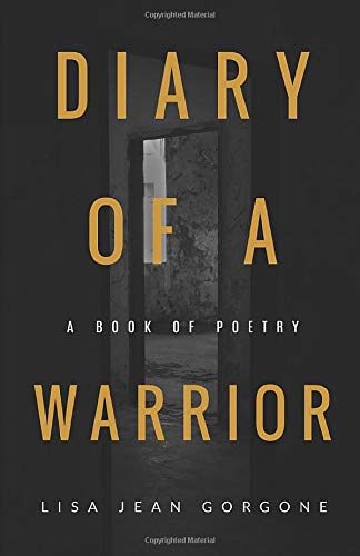 Diary of a Warrior: A Book of Poetry Poetry