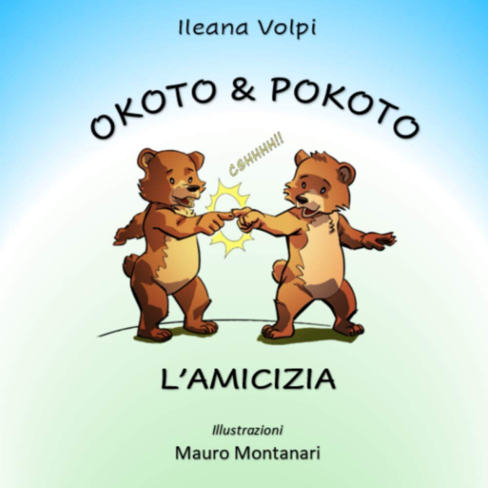 OKOTO & POKOTO: L'AMICIZIA Novels & Short Stories