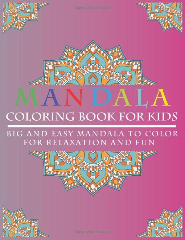 Mandala:Coloring Book for Kids:: Big and Easy mandala to Color for Relaxation and Fun Film, Art & Culture
