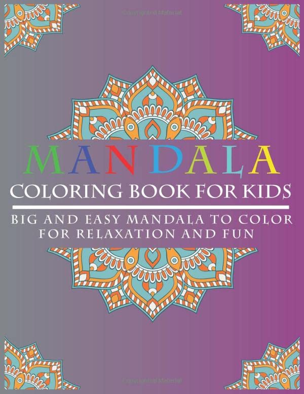 Mandala:Coloring Book for Kids:: Big and Easy mandala to Color for Relaxation and Fun Film, Art & Culture