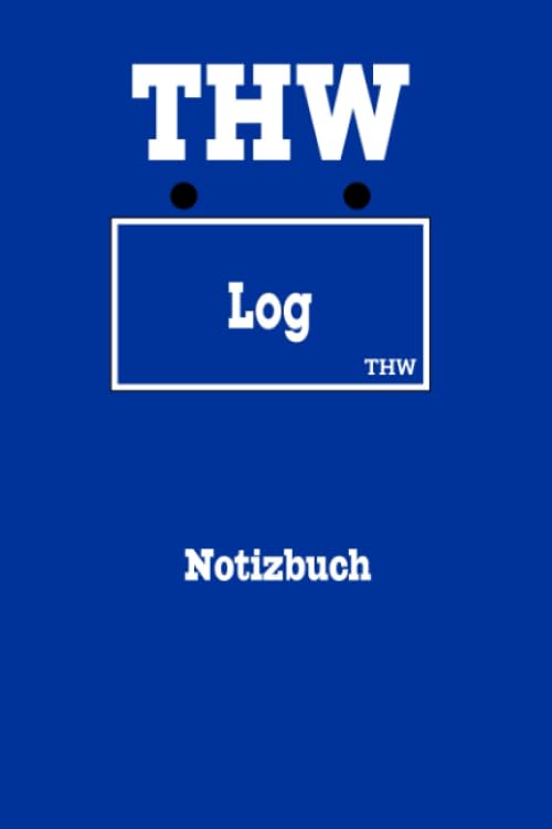 THW Notizbuch Fachgruppe Logistik: Notizbuch für Helfer des Technischen Hilfswerk, 60 Seiten Social Sciences