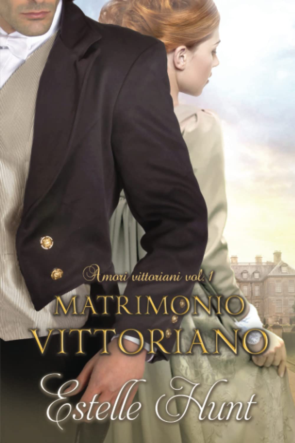 Un matrimonio vittoriano: Amori vittoriani Vol. 1 book