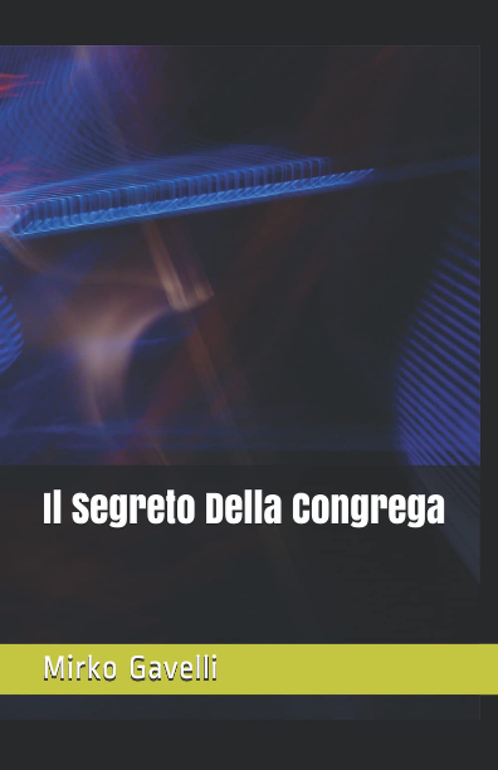 Product Image: Il Segreto Della Congrega