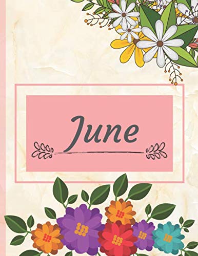 June: Personalized Name Notebook, Perfect Idea Gift for Women and Girls, Elegant Cover with Floral Composition Journal with Beautifully Decorated Interior, Flowers Pattern Partnership & Love