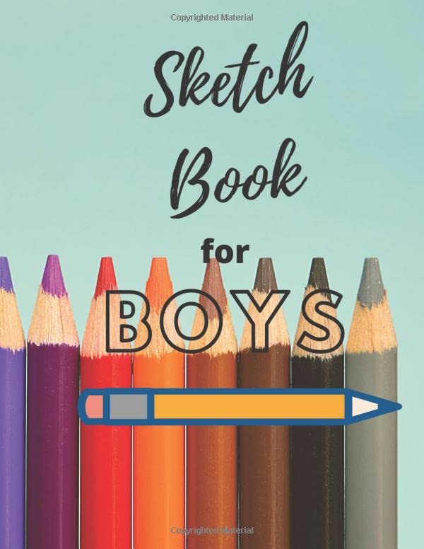 Sketchbook for Boys: Art Sketch Book: Fun Blank Pages with Bordesr Notebook for Kids who Love to Sketch, Doodle and Draw Arts & Music