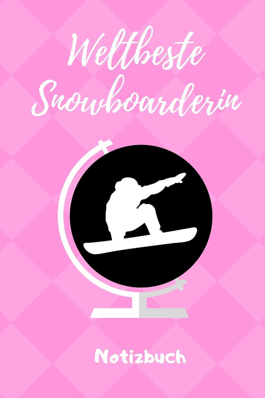 WELTBESTE SNOWBOARDERIN NOTIZBUCH: A5 Notizbuch PUNKTIERT Geschenk für Snowboarder | Snowboard | Training | Geschenkidee | Wintersport | Schönes Buch | Journal | Kalender | Terminplaner Leisure & Fun
