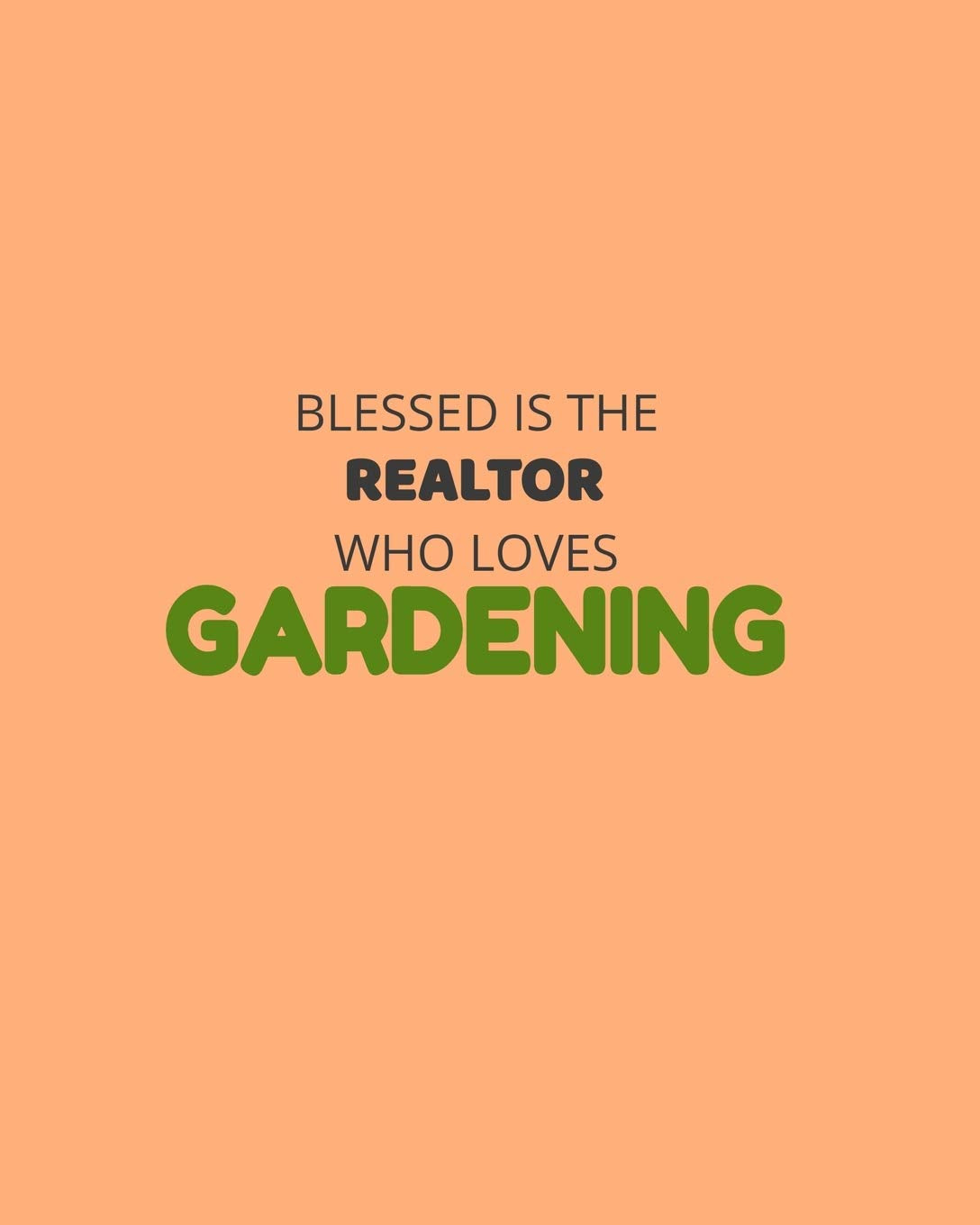 Blessed Is The Realtor Who Loves Gardening: Garden Planner Journal & Log Book: Vegetable & Flower Gardening Journal, Planner and Log Book Perfect Gift for Gardening Lovers Garden & Plants