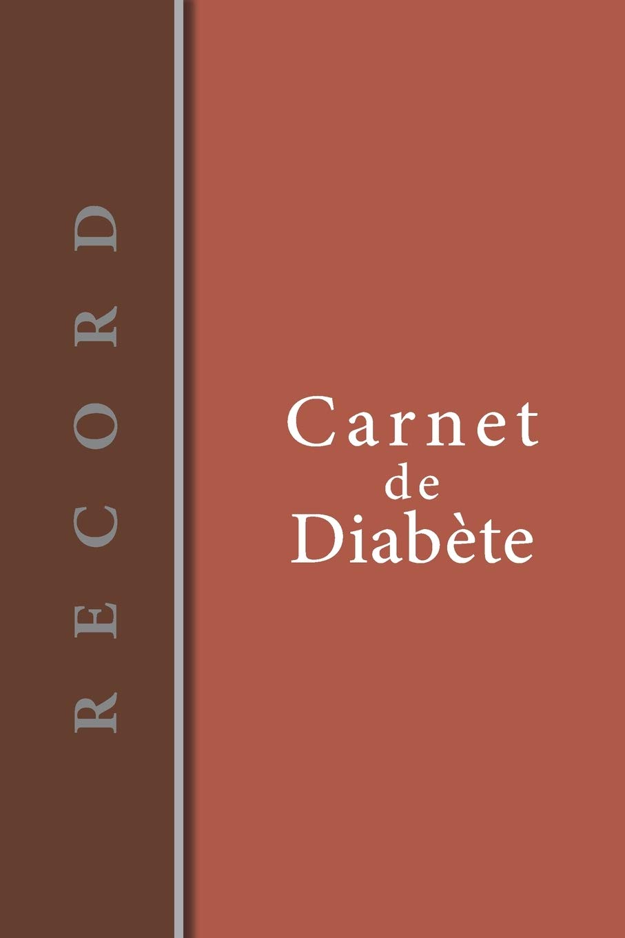 Carnet de Diabète: Carnet diabetique avec suivi de Glycémie sur 53 semaines | 111 pages, 15,24 x 22,86cm | Broché | Avant après, 5 moments de la journée | fond orange bandeau vertical marron gauche Health, Nutrition & Fitness