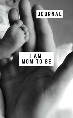 Journal: I Am Mom To Be - Year 2020 - 365 Journal Pages - Lined Diary - 5 x 8 inches (Pocketbook Notepad) Parents & Children