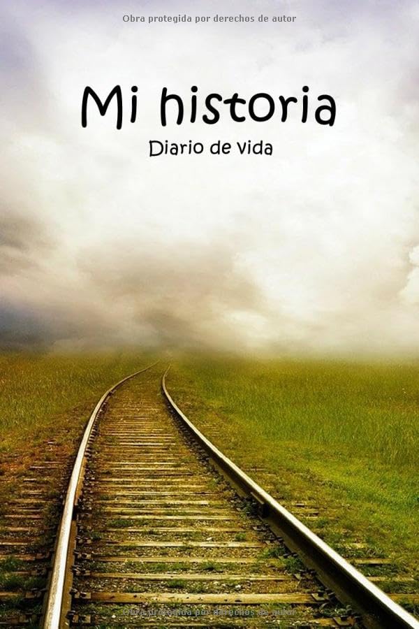Mi historia: Diario de vida (Diario personal, Band 1) Memories