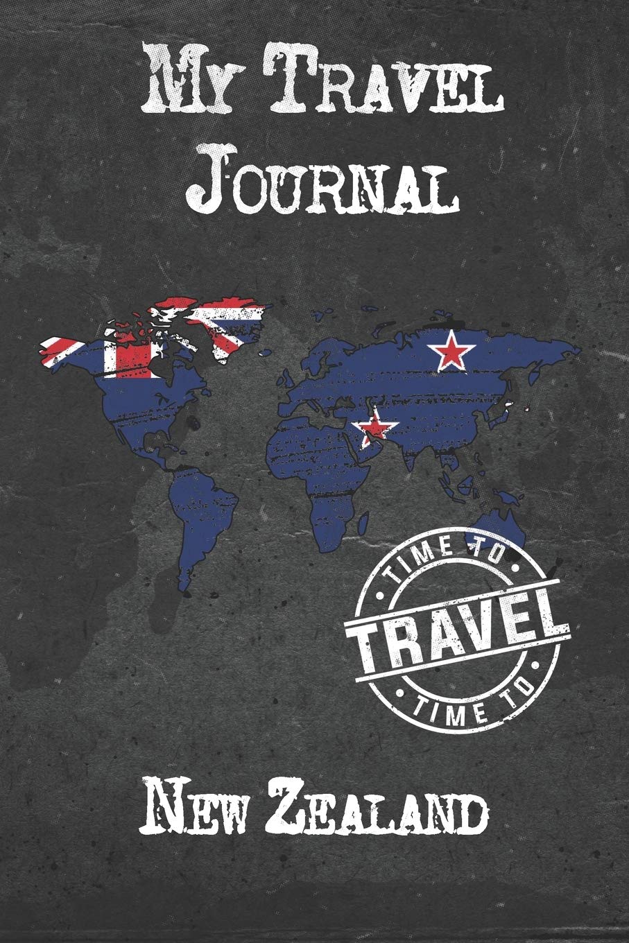My Travel Journal New Zealand: 6x9 Travel Notebook or Diary with prompts, Checklists and Bucketlists perfect gift for your Trip to New Zealand for every Traveler Travel Guides
