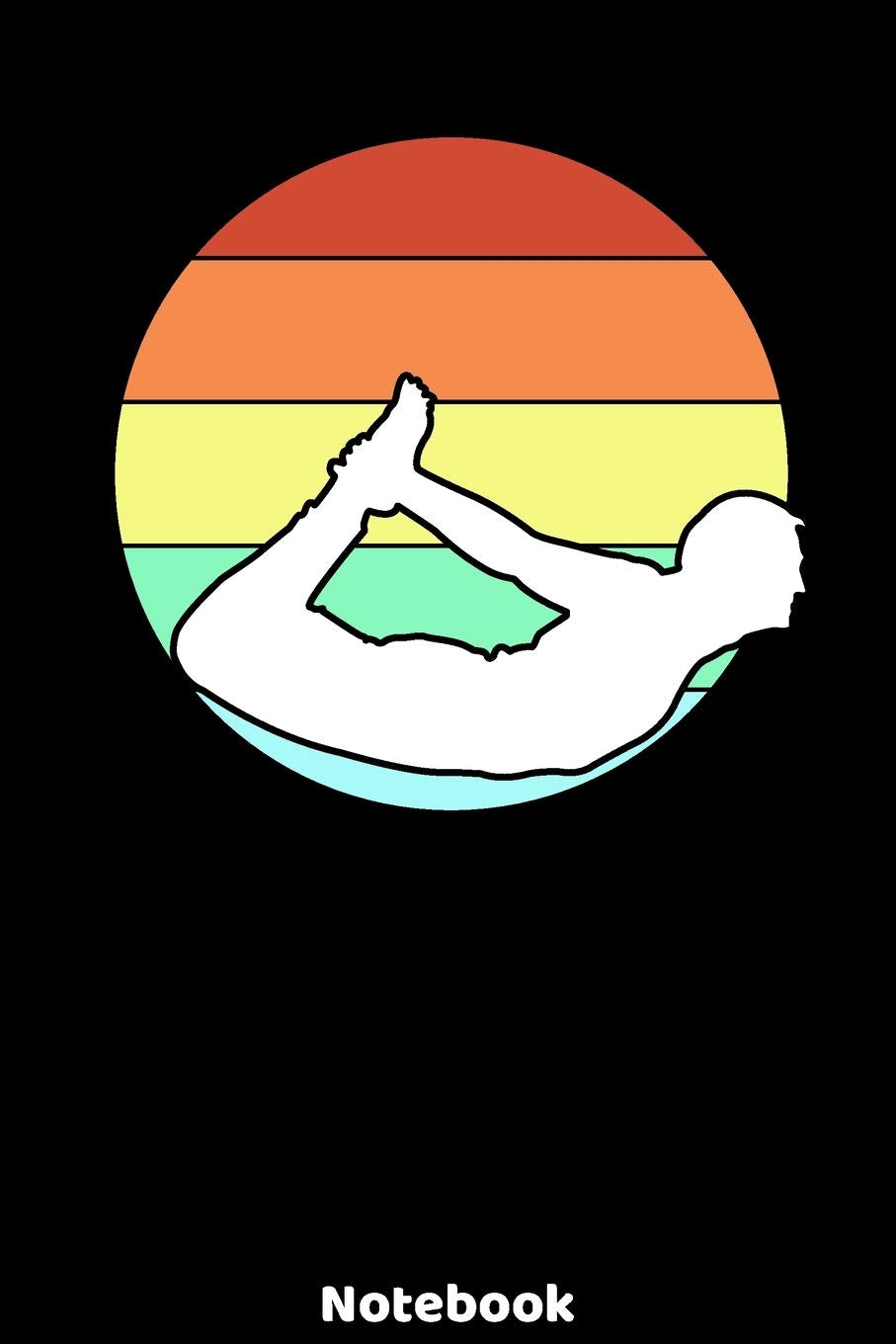 Notebook: Yoga Silhouette Design with120 ruled Pages 6'x9'. Journal for Yoga Teacher, Students, Fans and Lovers. Writing Book for your training, your ... for Meditation Fans and Lovers of Namaste. Lifestyle