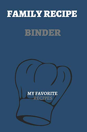 Organize All Your Family recipes, A notebook (journal) , cooking book with cover colore, Large (6 x 9 inches),120 Pages Contemporary literature