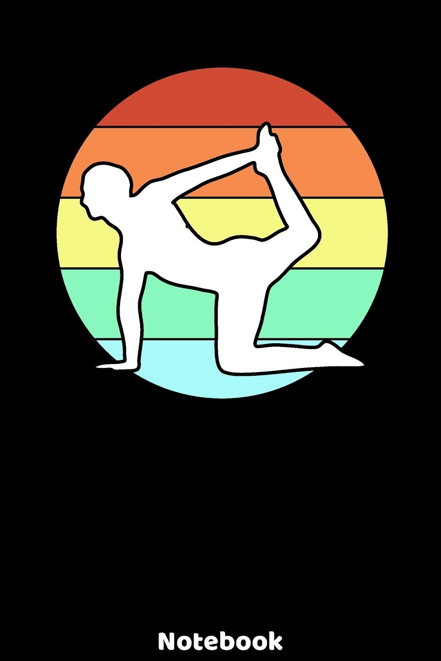 Notebook: Yoga Silhouette Design with120 ruled Pages 6'x9'. Journal for Yoga Teacher, Students, Fans and Lovers. Writing Book for your training, your ... for Meditation Fans and Lovers of Namaste. Lifestyle