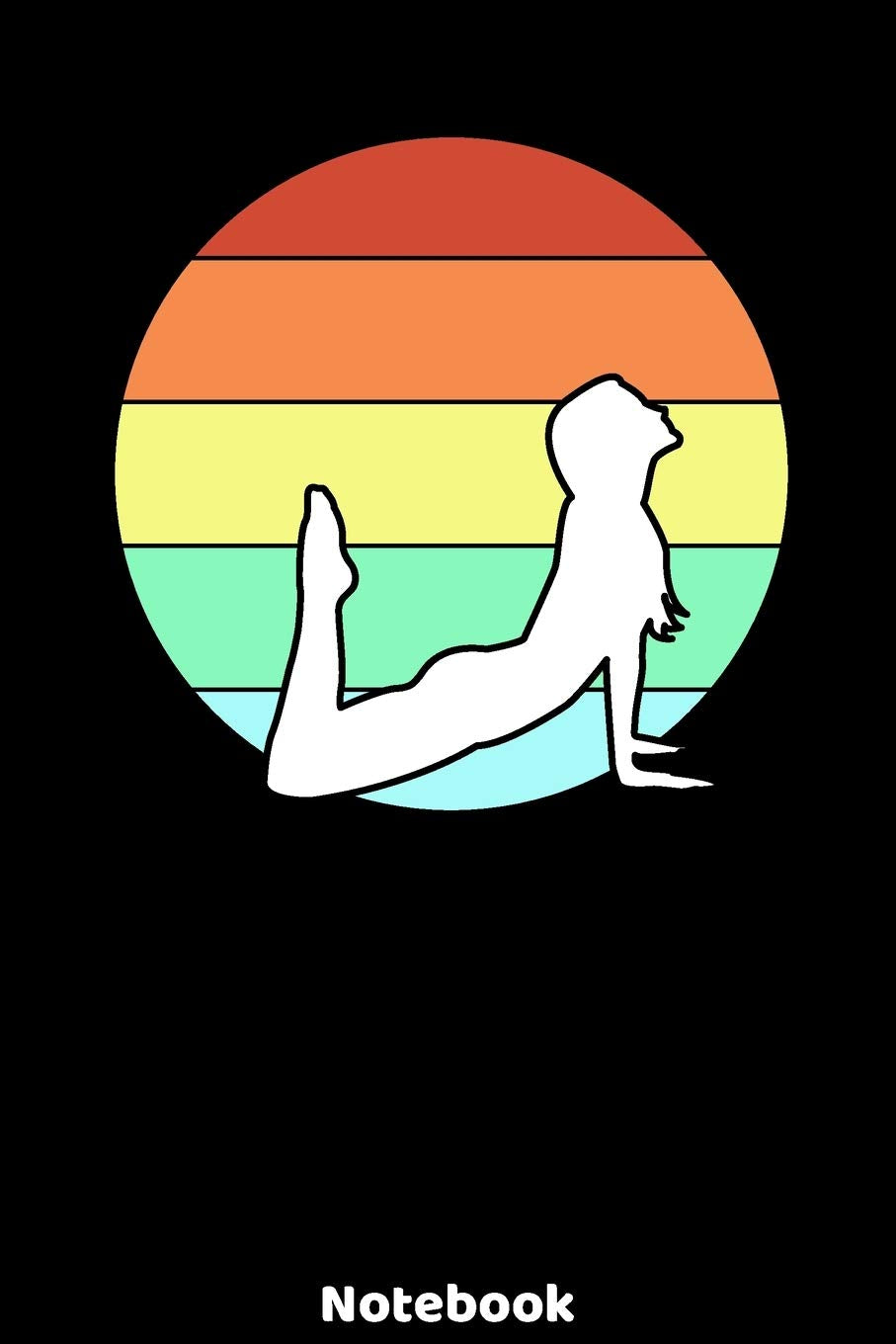 Notebook: Yoga Silhouette Design with120 ruled Pages 6'x9'. Journal for Yoga Teacher, Students, Fans and Lovers. Writing Book for your training, your ... for Meditation Fans and Lovers of Namaste. Lifestyle