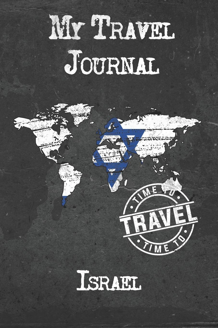 My Travel Journal Israel: 6x9 Travel Notebook or Diary with prompts, Checklists and Bucketlists perfect gift for your Trip to Israel for every Traveler Travel Guides