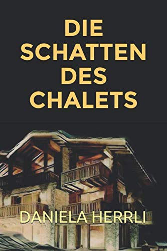 Product Image: Die Schatten des Chalets