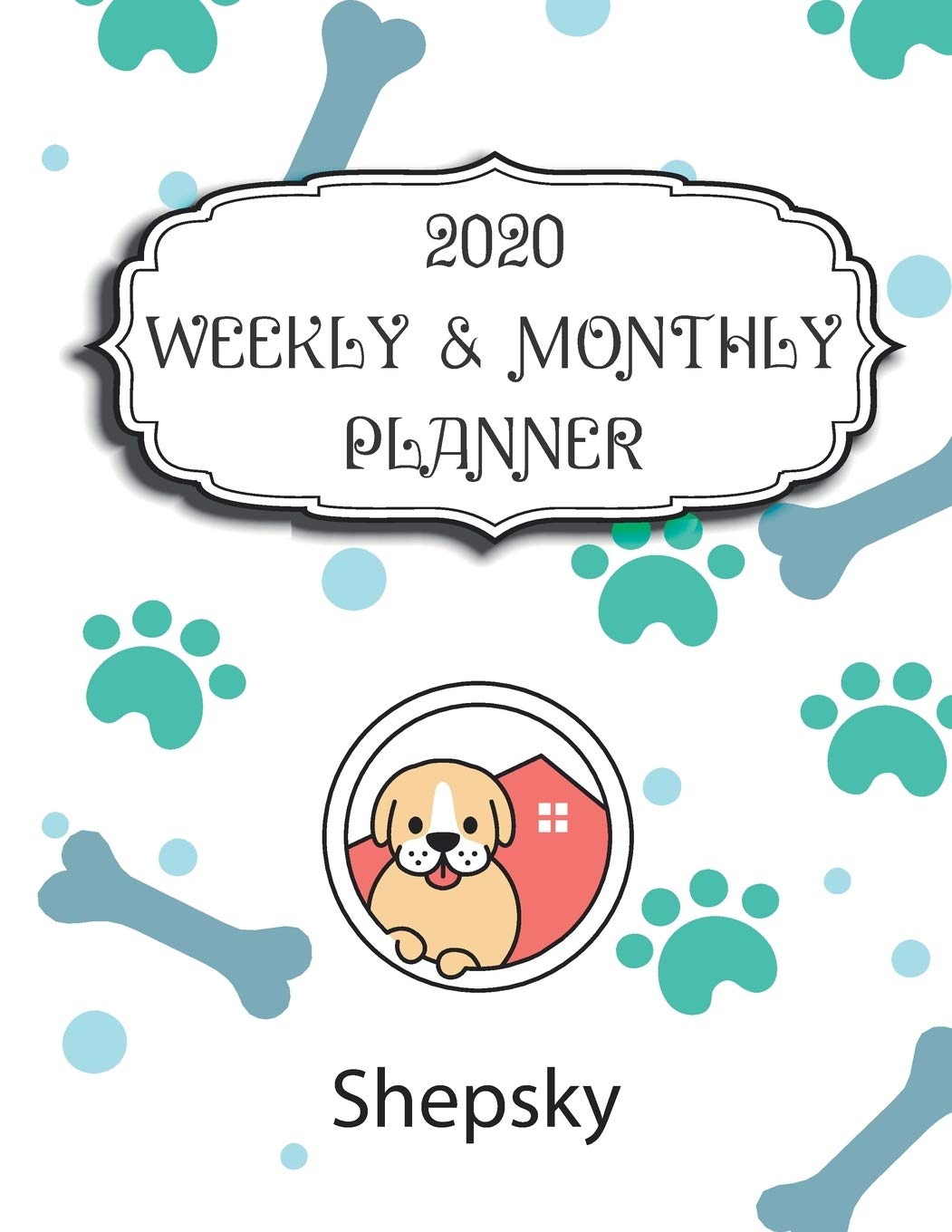 2020 Shepsky Planner : Weekly & Monthly with Password list, Journal calendar for Shepsky owner: 2020 Planner /Journal Gift,134 pages, 8.5x11, Soft cover, Mate Finish book