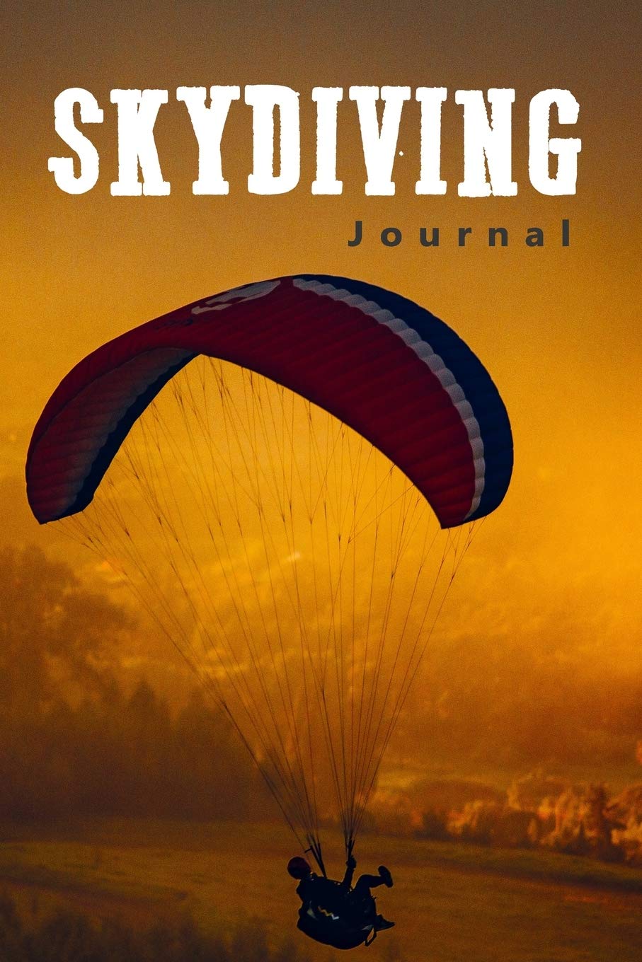 Sky Diving Journal: Skydiving Log, Skydiving Record Journal, Logbook for 220 Jumps,Skydive Log Book | Keep Track of Your Jumps | 110 pages (6"x9") - | Gift for Skydivers Business & Technology