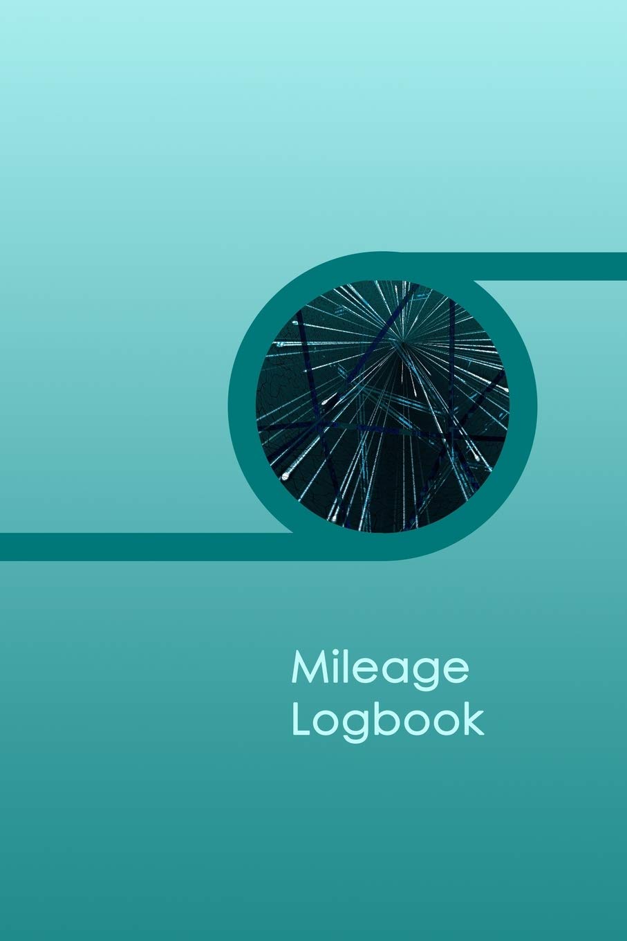 Mileage Logbook: Professional Mileage Log Book: Mileage & Gas Journal: Mileage Log For Work: Mileage Tracker For Business Business, Finance & Career