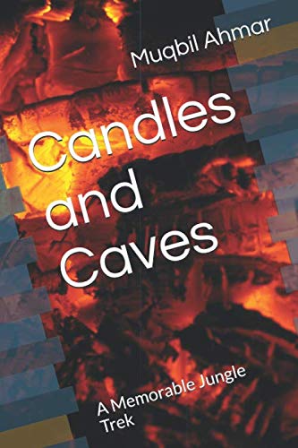 Candles and Caves: A Memorable Jungle Trek book