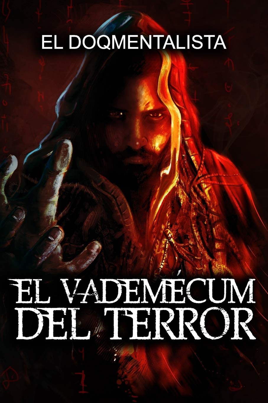 EL VADEMÉCUM DEL TERROR: Verdaderas Historias De Terror book