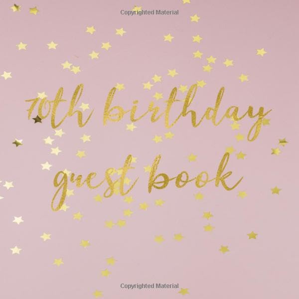 70th Birthday Guest Book: Guestbook for Birthday party 70th sign in book for guests & visitors to write in messages. Parents & Children