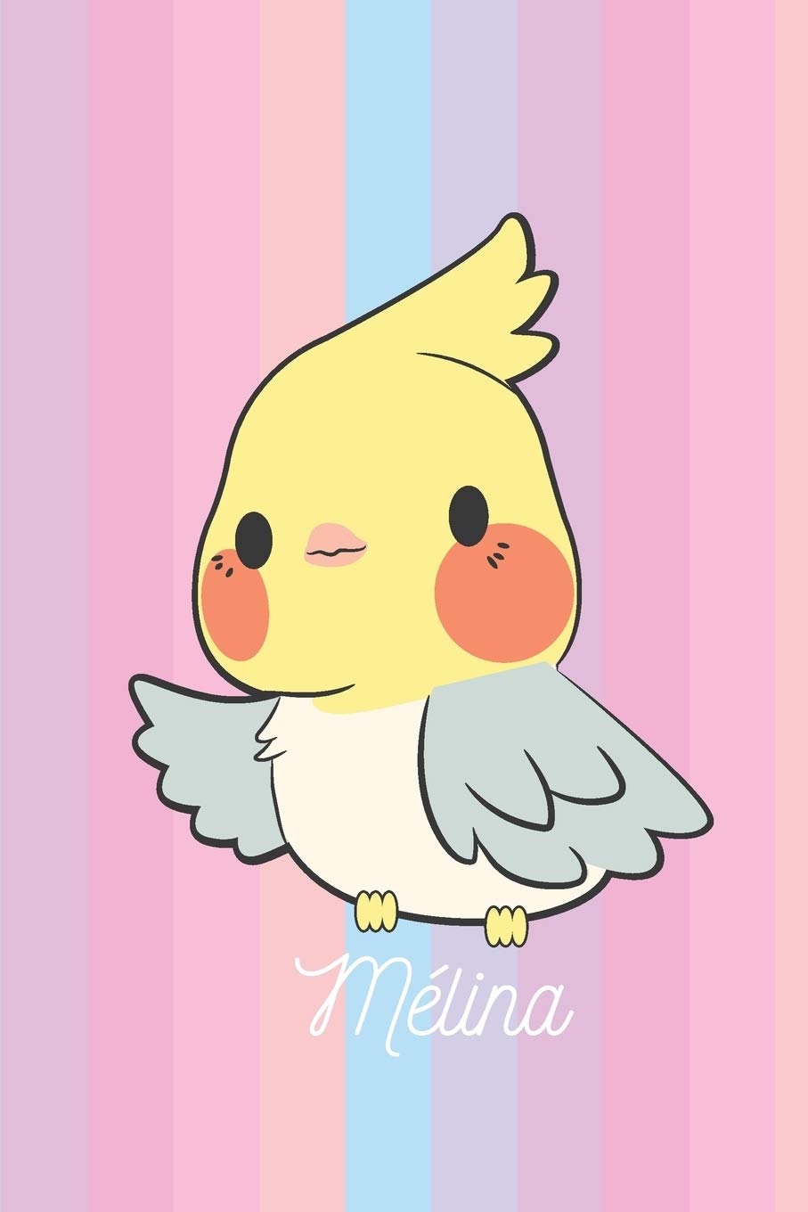 Mélina: Oiseau Mignon: Personalisé Carnet De Notes Cadeau Ligné Pour Les Filles Et Étudiantes Pets