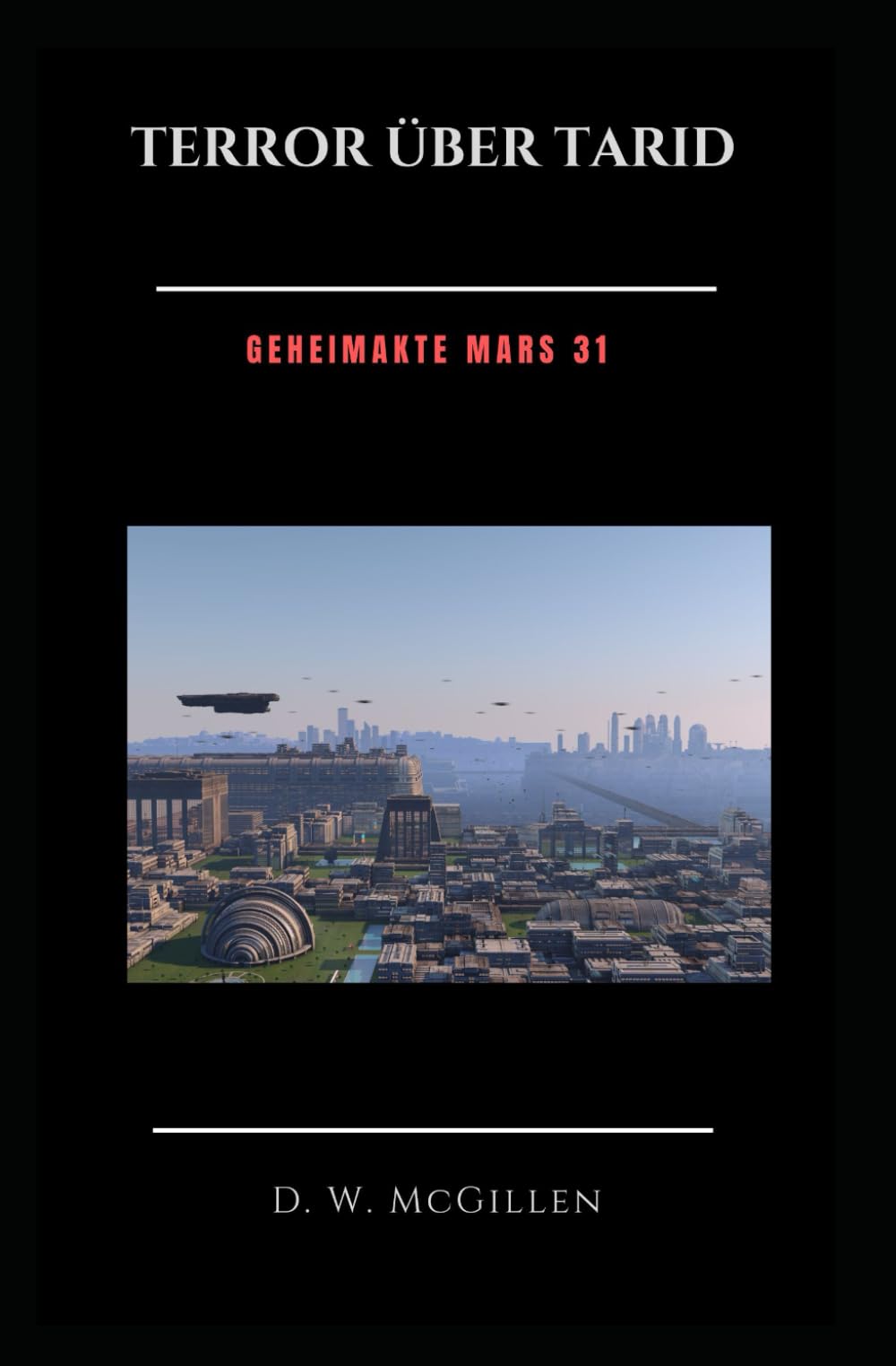 Terror über Tarid: Geheimakte Mars 31 Action & Adventure