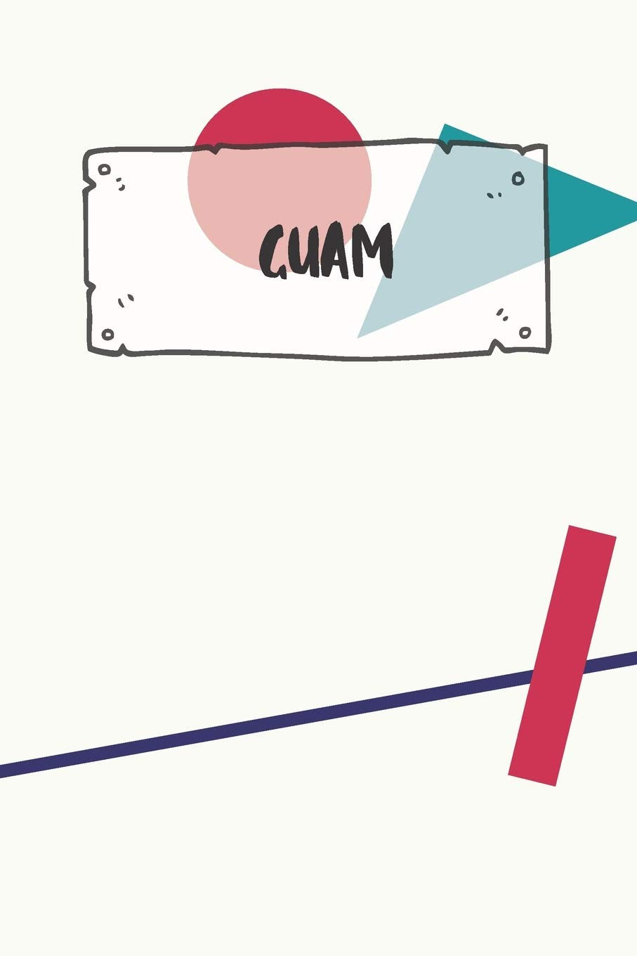 Guam: Ruled Travel Diary Notebook or Journey Journal - Lined Trip Pocketbook for Men and Women with Lines Books