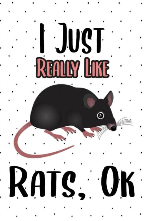 I Just Really Like Rats, Ok: College Ruled Journal 6x9" Cute rats Notebook Gifts for Kids & Teenage Girls for Writing & Journaling Essays & Short Stories