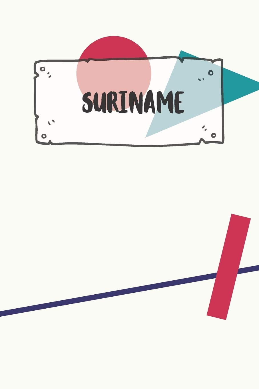 Suriname: Ruled Travel Diary Notebook or Journey Journal - Lined Trip Pocketbook for Men and Women with Lines Books