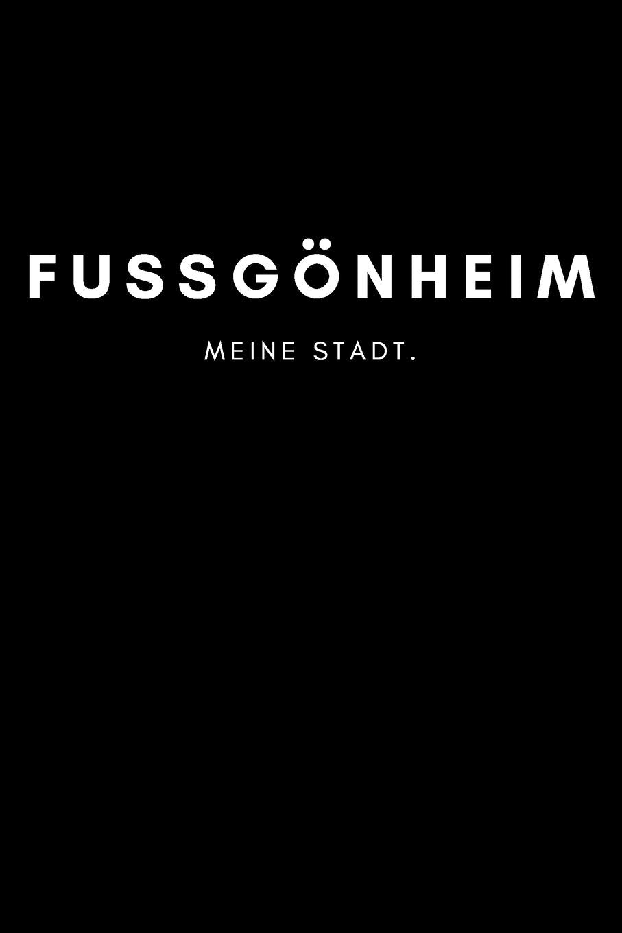 Fußgönheim: Notizbuch, Notizblock, Notebook | 120 freie Seiten mit Rahmen, DIN A5 (6x9 Zoll) | Notizen, Termine, Ideen, Skizzen, Planer, Tagebuch, ... | Deine Stadt, Dorf, Region, Liebe und Heimat Books