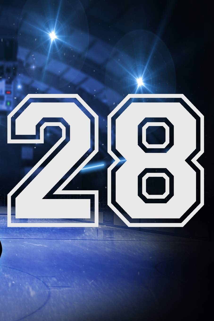 28 Journal: A Hockey Jersey Number #28 Twenty Eight Notebook For Writing And Notes: Great Personalized Gift For All Players, Coaches, And Fans (Ice Rink Puck Print) Essays & Short Stories