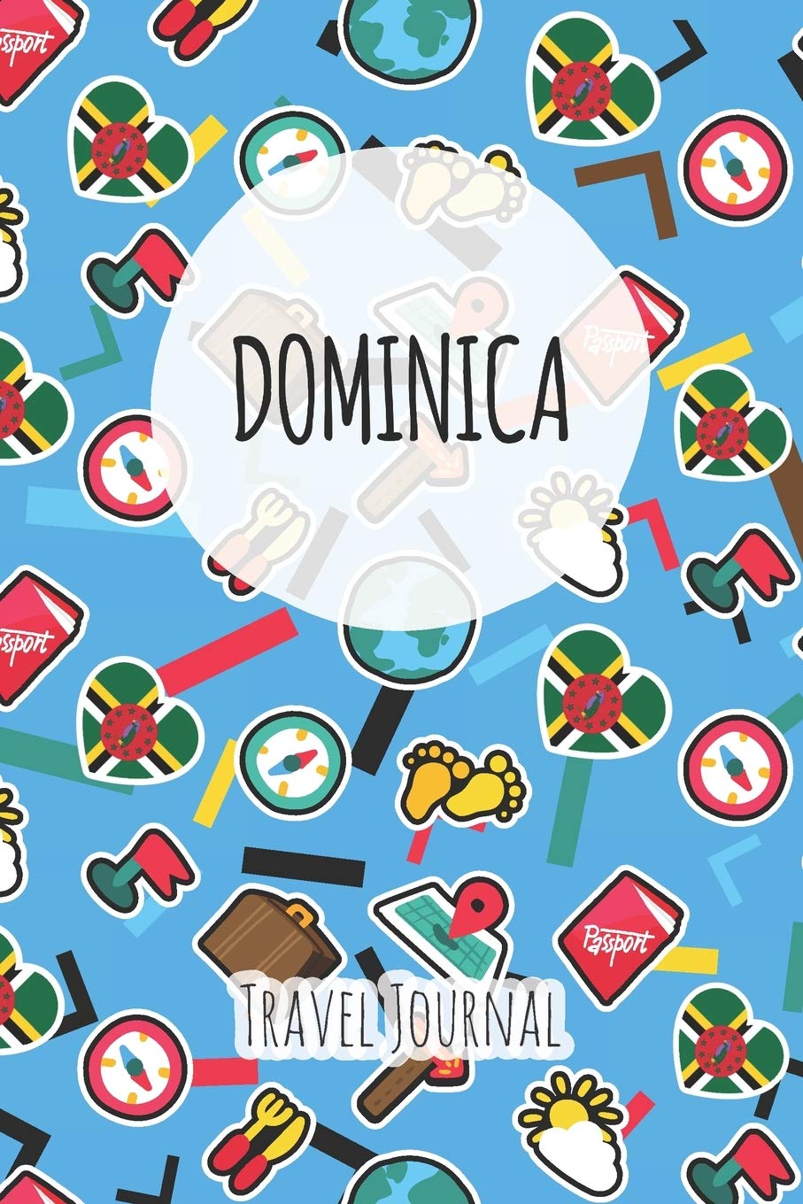 Dominica Travel Journal: 6x9 Travel planner I Road trip planner I Dot grid journal I Travel notebook I Travel diary I Pocket journal I Gift for Backpacker Books