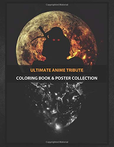 Coloring Book & Poster Collection: Ultimate Anime Tribute Red Eyes Ninja Clan Massacre Night Anime & Manga Books
