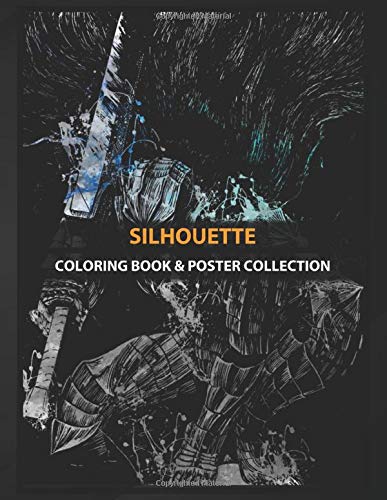 Coloring Book & Poster Collection: Silhouette Silhouette Of Guts Anime & Manga Books