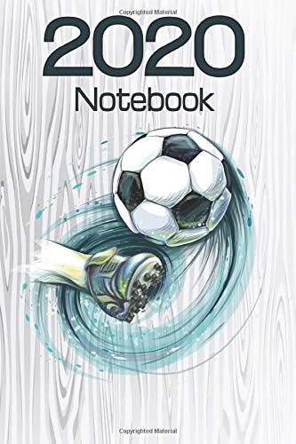 2020 Notebook: My Soccer Notebook | Pictured and Lined 6 x 9 | 120 Pages Books