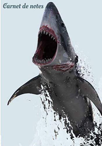 Carnet de notes: Le Grand requin blanc | Un carnet de notes pour les amoureux des animaux | 120 pages | Bloc-notes | Journal de notes requin blanc | book