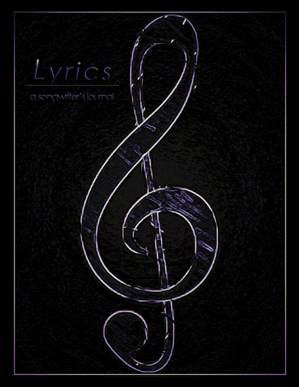 Lyrics: A Songwriter's Journal (120 Pages - Composition Notebook, Lyric Writing Book, 8.5 x 11 inch, Band 5) Arts & Music
