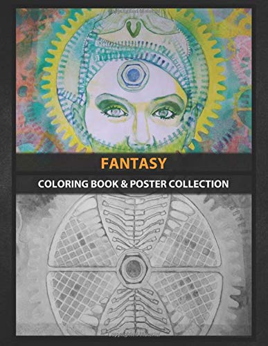 Coloring Book & Poster Collection: Fantasy I've Made It With Airbrush Technique Akrilic And Tempe Fantasy Books