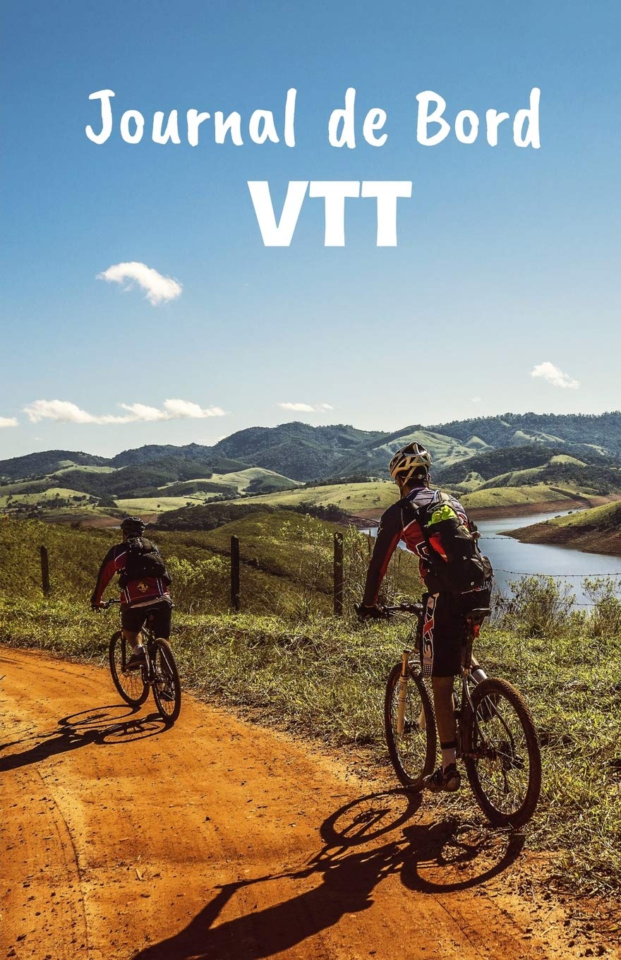 Journal de bord VTT: Carnet d’entraînement VTT | Format 13.97 x 21.59 cm, 101 Pages | Pratique pour évaluer ses performances à vélo dans le temps book