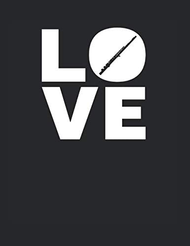 Love: Transverse Flute Notebook 8.5 x 11 (A4) Lined Ruled Journal Gift For Flutists (108 Pages) Books