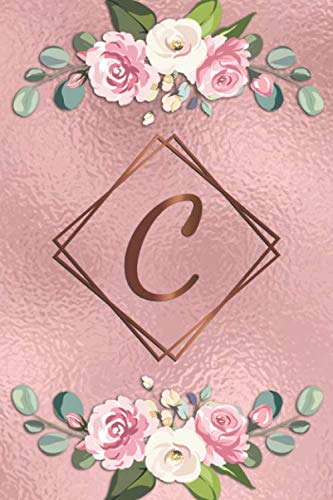 C: Pretty Monogram Letter C Initial College Ruled Notebook for Women & Girls - Nifty Personalized Medium Lined Journal & Diary - Trendy Pink Rose Faux Foil Pattern Education & Training