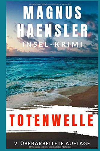 Totenwelle: Ein Insel Krimi Detective & CSI