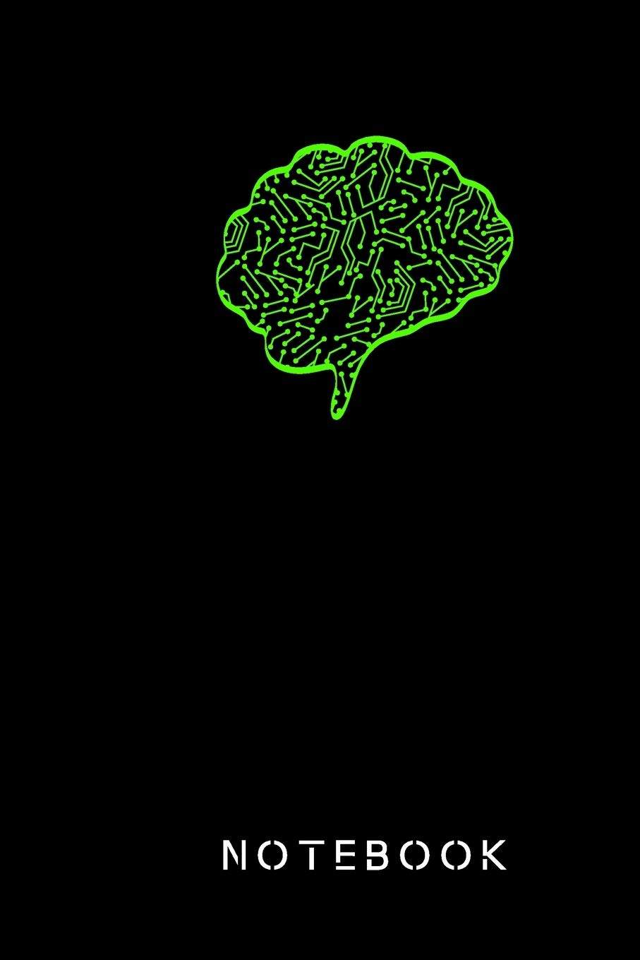Notebook:Digital Brain Neurons: Follow your heart but take your brain with you! Business, Finance & Career