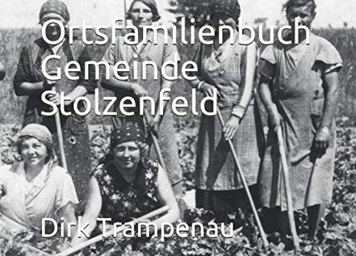 Ortsfamilienbuch Gemeinde Stolzenfeld Hobbies & Crafts