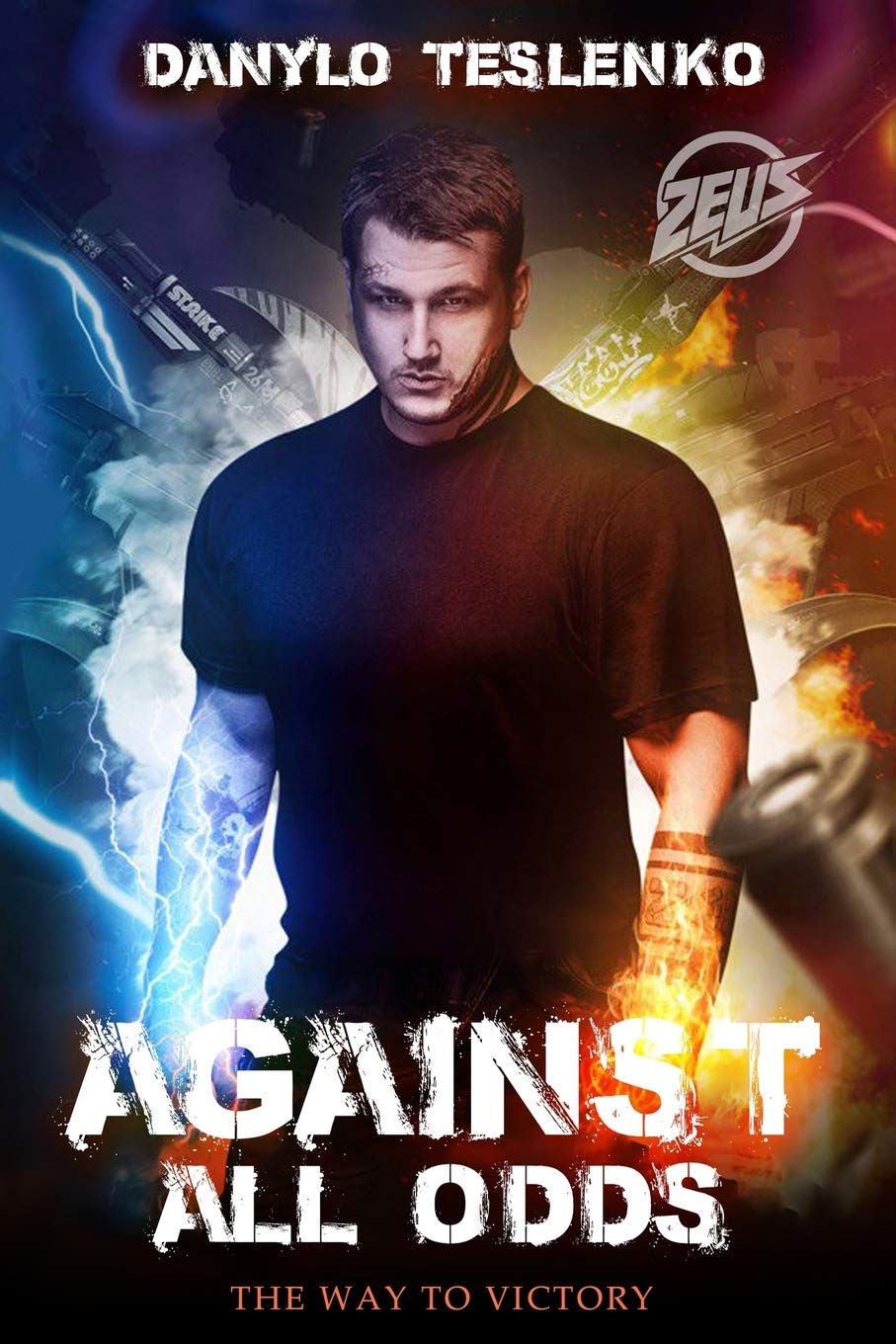 Against All Odds: The Way to Victory book
